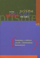 Couverture du livre « Situation de violence sociale » de Prisme aux éditions Sainte Justine