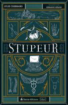 Couverture du livre « Stupeur » de Julie Chibbaro aux éditions Lucca Editions