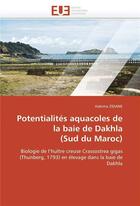 Couverture du livre « Potentialites aquacoles de la baie de dakhla (sud du maroc) » de Zidane-H aux éditions Editions Universitaires Europeennes