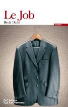 Couverture du livre « Le job » de Reda Dalil aux éditions Le Fennec