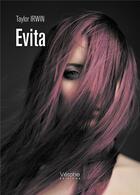 Couverture du livre « Evita » de Taylor Irwin aux éditions Verone