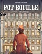 Couverture du livre « Pot-Bouille » de Eric Stalner et Cedric Simon aux éditions Les Arenes