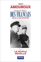 Couverture du livre « La Grande Histoire des Français sous l'Occupation (Livre 4) : Le peuple réveillé » de Henri Amouroux aux éditions Metvox