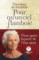 Couverture du livre « Pour qu'un ciel flamboie » de Veronique De Fombelle aux éditions L'iconoclaste