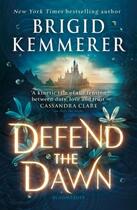 Couverture du livre « DEFEND THE DAWN » de Brigid Kemmerer aux éditions Bloomsbury