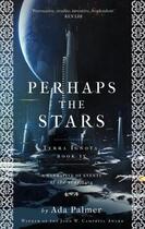 Couverture du livre « PERHAPS THE STARS » de Ada Palmer aux éditions Head Of Zeus