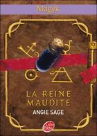 Couverture du livre « Magyk t.3 ; la reine maudite » de Angie Sage aux éditions Le Livre De Poche Jeunesse