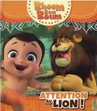 Couverture du livre « Bheem Bam Boum ; attention au lion ! » de  aux éditions Hachette Jeunesse