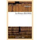 Couverture du livre « Le Prince » de Machiavel aux éditions Hachette Bnf