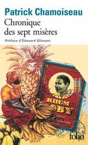 Couverture du livre « Chronique des sept misères / paroles de djobeurs » de Patrick Chamoiseau aux éditions Folio