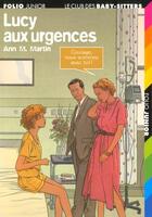 Couverture du livre « Le Club des Baby-Sitters Tome 43 : Lucy aux urgences » de Ann M. Martin aux éditions Gallimard-jeunesse