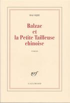 Couverture du livre « Balzac et la petite tailleuse chinoise » de Sijie Dai aux éditions Gallimard