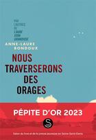 Couverture du livre « Nous traverserons des orages » de Anne-Laure Bondoux aux éditions Gallimard-jeunesse