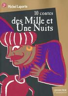Couverture du livre « Dix contes des mille et une nuits » de Michel Laporte aux éditions Pere Castor