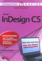 Couverture du livre « Adobe Indesign Cs » de Fabrice Cartalas aux éditions Dunod