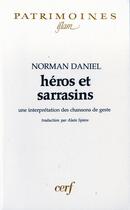 Couverture du livre « Héros et sarrasins » de Norman Daniel aux éditions Cerf