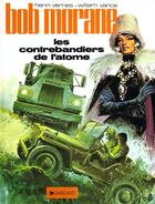 Couverture du livre « Bob Morane Tome 12 : les contrebandiers de l'atome » de William Vance et Vernes Henri aux éditions Dargaud