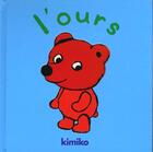 Couverture du livre « L'ours » de Kimiko aux éditions Ecole Des Loisirs