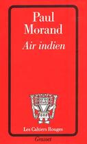 Couverture du livre « Air indien » de Paul Morand aux éditions Grasset