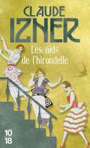 Couverture du livre « Les nids de l'hirondelle » de Claude Izner aux éditions 10/18