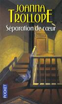 Couverture du livre « Separation De Coeur » de Joanna Trollope aux éditions Pocket