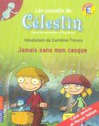 Couverture du livre « Celestin - jamais sans mon casque ! » de Briant/Glineur aux éditions Pocket Jeunesse