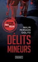 Couverture du livre « Délits mineurs » de Malin Persson Giolito aux éditions Pocket