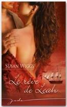 Couverture du livre « Le rêve de Leah » de Susan Wiggs aux éditions Harlequin