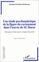 Couverture du livre « Une étude psychanalytique de la figure du ravissement dans l'oeuvre de m. Duras » de Suzanne Ferrieres-Pestureau aux éditions Editions L'harmattan