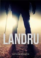 Couverture du livre « Landru » de Arthur Bernede aux éditions Books On Demand