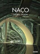 Couverture du livre « Naço global design » de Gilles De Bure aux éditions Pyramyd