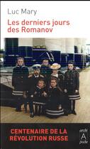 Couverture du livre « Les derniers jours des Romanov » de Luc Mary aux éditions Archipoche