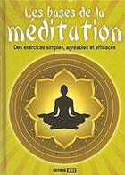 Couverture du livre « Les bases de la méditation » de Brozinska Anastas. aux éditions Editions Esi