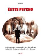 Couverture du livre « Élites Psycho » de Jeange aux éditions Talma Studios
