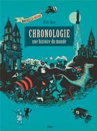 Couverture du livre « Chronologie : une histoire du monde » de Peter Goes aux éditions Milan