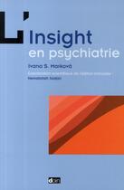 Couverture du livre « L'insight en psychiatrie » de Markova Ivana S. aux éditions Doin