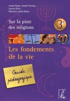 Couverture du livre « Les fondements de la vie - guide pedagogique » de Joseph Herveau aux éditions Editions De L'atelier
