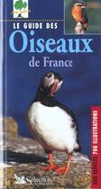 Couverture du livre « Le guide des oiseaux de france » de  aux éditions Selection Du Reader's Digest