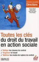 Couverture du livre « Toutes les clés du droit du travail en action sociale » de  aux éditions Esf