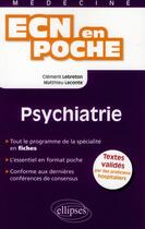 Couverture du livre « Psychiatrie » de Lebreton/Leconte aux éditions Ellipses