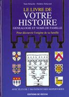 Couverture du livre « Le livre de votre histoire » de Frederic Delacourt et Yann Delacote aux éditions De Vecchi
