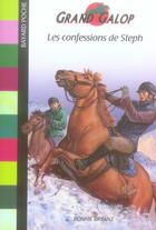 Couverture du livre « Grand galop t.685 ; les confessions de Steph » de Bonnie Bryant aux éditions Bayard Jeunesse