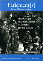 Couverture du livre « Parlement(s) : vie politique et parlementaire en Espagne ; XIXe-XXe siècle » de Trouve Matthieu aux éditions Pu De Rennes