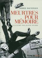 Couverture du livre « Meurtres pour mémoire » de Didier Daeninckx et Jeanne Puchol aux éditions Futuropolis