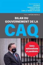 Couverture du livre « Le bilan du gouvernement de la CAQ » de Lisa Birch et Yannick Dufresne et Dominic Duval et Camille Tremblay-Antoine aux éditions Presses De L'universite De Laval