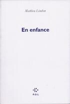 Couverture du livre « En enfance » de Mathieu Lindon aux éditions P.o.l