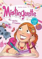 Couverture du livre « Mistinguette Tome 1 : en quête d'amour » de Gregory Tessier et Amandine aux éditions Jungle