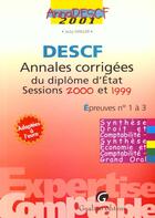 Couverture du livre « Annadescf 2001. annales corrigees du diplome d'etat 1999 et 2000. epreuves n 1 » de Mailler J. aux éditions Gualino