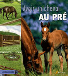 Couverture du livre « Avoir un cheval au pré » de  aux éditions Artemis