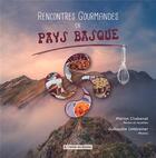 Couverture du livre « Rencontres gourmandes en Pays Basque » de Marion Chabenat et Guillaume Untereiner aux éditions Atelier Des Brisants